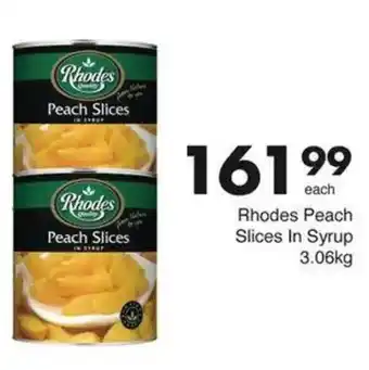 Save Hyper Rhodes Peach Slices In Syrup offer