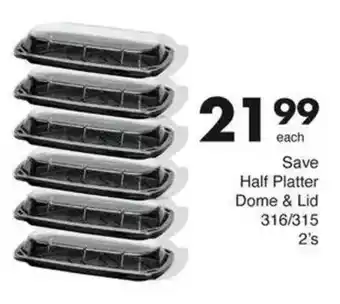 Save Hyper Save Half Platter Dome & Lid offer