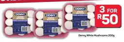 Pick n Pay Hypermarket Denny White Mushrooms offer