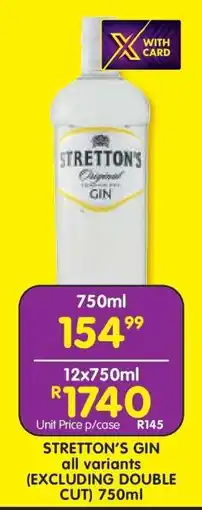 Shoprite STRETTON’S GIN all variants (EXCLUDING DOUBLE CUT) 750ml offer