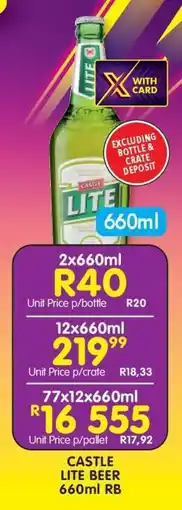 Shoprite CASTLE LITE BEER 660ml RB offer