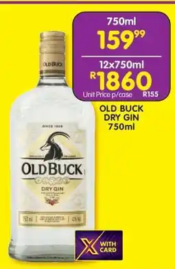Shoprite Old Buck Dry Gin 750ml offer