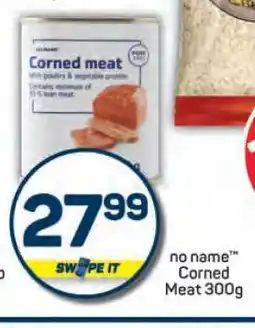 Pick n Pay no name Corned Meat 300g offer