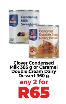 Food Lover's Market Clover Condensed Milk 385 g or Caramel Double Cream Dairy Dessert 360 g offer