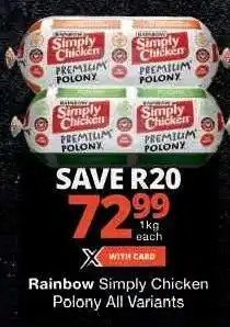 Checkers Rainbow Simply Chicken Polony offer