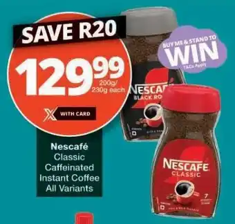 Checkers Nescafé Classic Caffeinated Instant Coffee offer