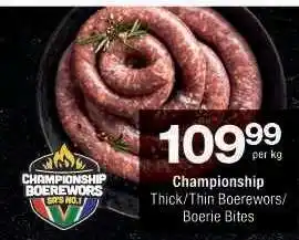 Checkers Championship Thick/Thin Boerewors/Boerie Bites offer