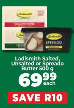 Food Lover's Market Ladismith Salted, Unsalted or Spread Butter 500 g offer
