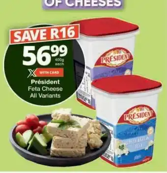 Checkers Président Feta Cheese offer