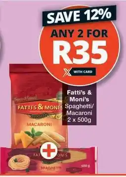 Checkers Fatti's & Moni's Spaghetti/Macaroni offer