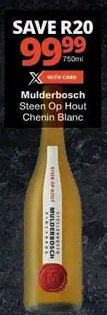 Checkers Mulderbosch Steen Op Hout Chenin Blanc offer