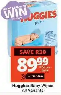 Checkers HUGGIES BABY WIPES all variants offer