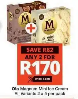 Checkers Ola Magnum Mini Ice Cream offer
