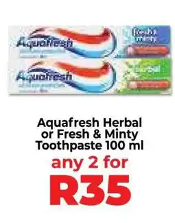 Food Lover's Market Aquafresh Herbal or Fresh & Minty Toothpaste 100 ml offer
