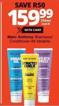 Checkers Marc Anthony Shampoo/Conditioner All Variants offer
