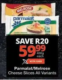 Checkers Parmalat / Melrose Cheese Slices offer