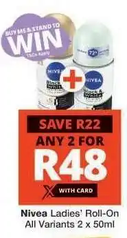 Checkers Nivea Ladies’ Roll-On offer