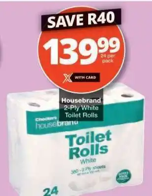 Checkers Housebrand 2-Ply White Toilet Rolls offer