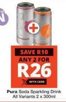 Checkers Pura Soda Sparkling Drink offer