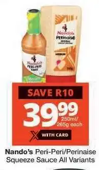 Checkers Nando's Peri-Peri/Perinaise Squeeze Sauce All Variants offer