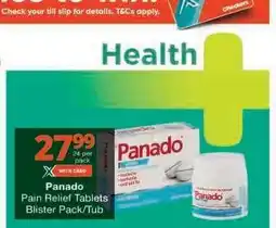 Checkers PANADO PAIN RELIEF TABLETS BLISTER PACK/TUB offer