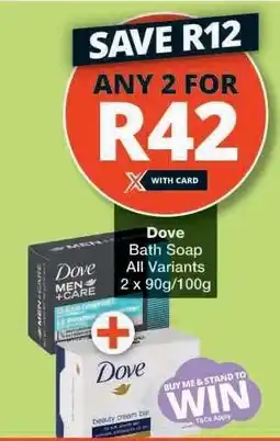 Checkers Dove Bath Soap offer