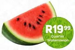Take 'n Pay Quarter Watermelon offer