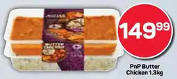 Pick n Pay Hypermarket PnP Butter Chicken offer