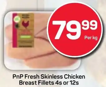Pick n Pay Hypermarket PnP Fresh Skinless Chicken Breast Fillets offer