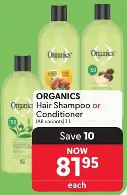Makro ORGANICS Hair Shampoo or Conditioner offer