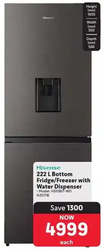 Makro Hisense Bottom Fridge/ Freezer with Water Dispenser offer