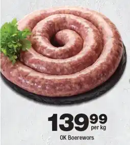 OK Liquor OK Boerewors offer