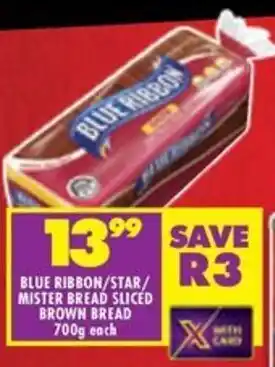 Shoprite Blue ribbon/ star/ mister bread sliced brown bread offer