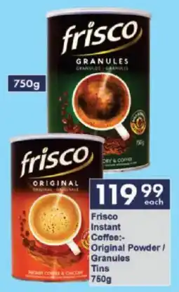 President Hyper Frisco Instant Coffee Original Powder/ Granules Tins offer
