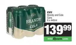 Spar Tops KWV Brandy and Cola Cans offer