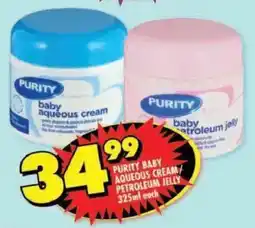 Shoprite Purity baby aqueous cream/ petroleum jelly offer