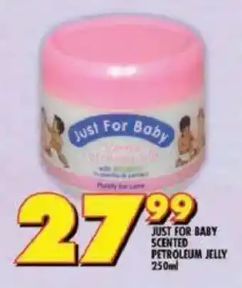 Shoprite Just for baby scented petroleum jelly offer