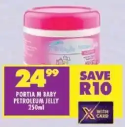 Shoprite Portia m baby petroleum jelly offer