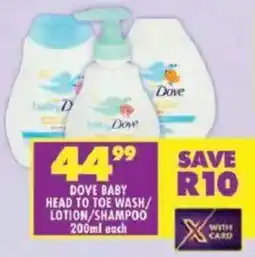 Shoprite Dove baby head to toe wash/ lotion/ shampoo offer