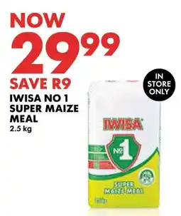 Woolworths Iwisa no1 super maize meal offer