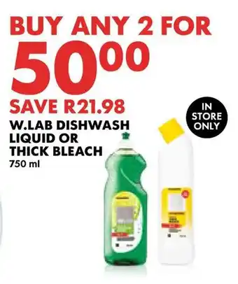 Woolworths W.lab dishwash liquid or thick bleach offer