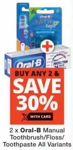 MediRite Oral-B Manual Toothbrush/ Floss/ Toothpaste All Variants offer