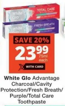 MediRite White Glo Advantage Charcoal/ Cavity Protection/ Fresh Breath/ Purple/ Total Care Toothpaste offer