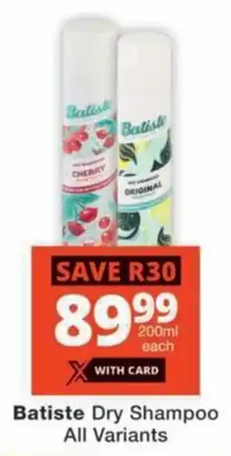 MediRite Batiste Dry Shampoo All Variants offer