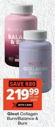 MediRite Gloot Collagen Burn/ Balance & Burn offer