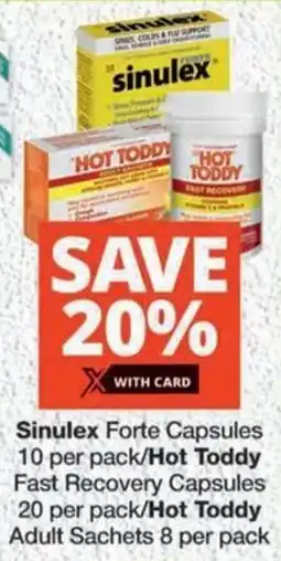 MediRite Sinulex Forte Capsules/ Hot Toddy Fast Recovery Capsules/ Hot Toddy Adult Sachets offer
