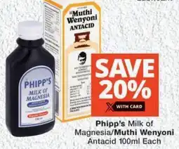 MediRite Phipp's Milk of Magnesia/ Muthi Wenyoni Antacid offer