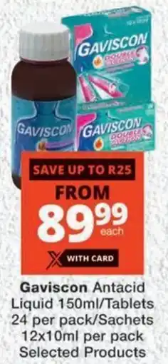 MediRite Gaviscon Antacid Liquid/ Tablets/ Sachets offer