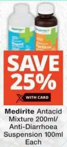 MediRite Medirite Antacid Mixture/ Anti-Diarrhoea Suspension offer