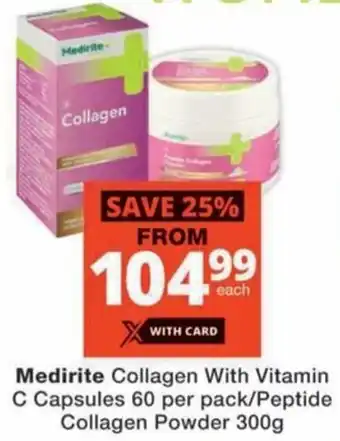 MediRite Medirite Collagen With Vitamin C Capsules/ Peptide Collagen Powder offer